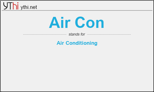 What does AIR CON mean? What is the full form of AIR CON?